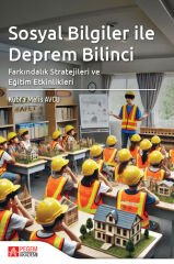 Pegem Sosyal Bilgiler ile Deprem Bilinci Farkındalık Stratejileri ve Eğitim Etkinlikleri - Kübra Melis Avcu Pegem Akademi Yayıncılık