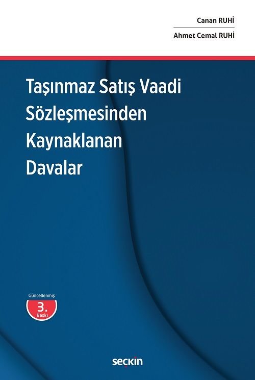 Seçkin Taşınmaz Satış Vaadi Sözleşmesinden Kaynaklanan Davalar 3. Baskı - Canan Ruhi, Ahmet Cemal Ruhi Seçkin Yayınları