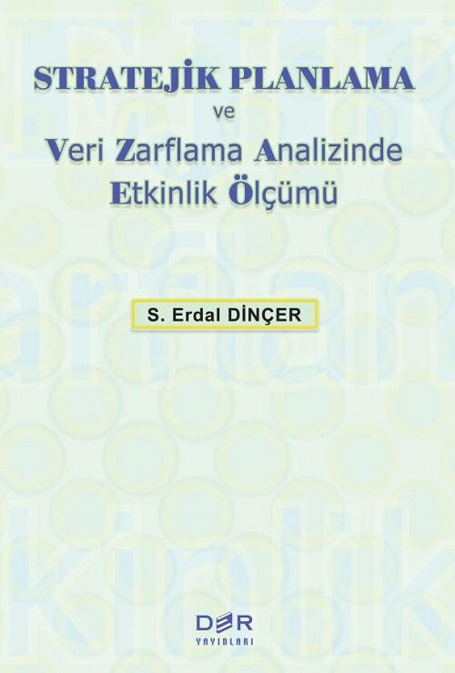 Der Yayınları Stratejik Planlama ve Veri Zarflama Analizinde Etkinlik Ölçümü - Erdal Dinçer Der Yayınları