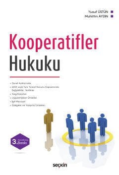 Seçkin Kooperatifler Hukuku - Yusuf Üstün, Muhittin Aydın Seçkin Yayınları