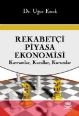 Nobel Rekabetçi Piyasa Ekonomisi - Uğur Emek Nobel Akademi Yayınları