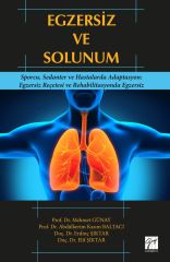 Gazi Kitabevi Egzersiz ve Solunum - Mehmet Günay, Abdülkerim Kasım Baltacı, Erdinç Şıktar, Elif Şıktar Gazi Kitabevi