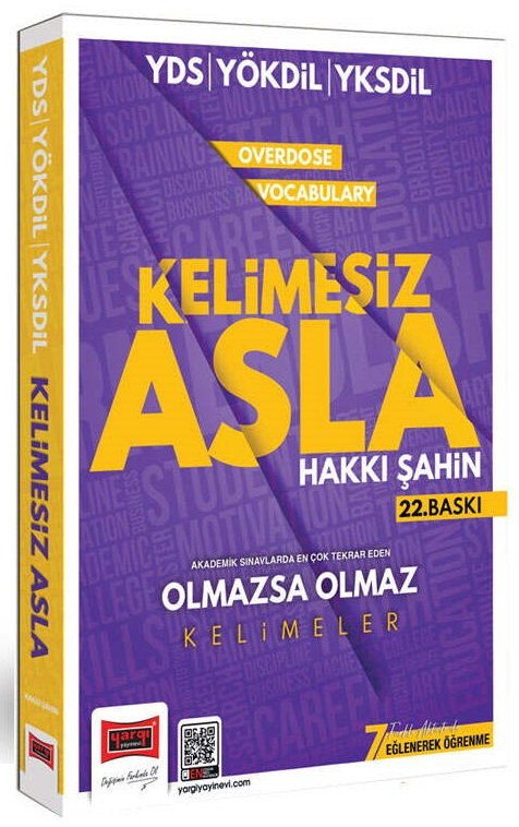 Yargı YDS YÖKDİL YKSDİL Overdose Vocabulary Kelimesiz Asla 22. Baskı - Hakkı Şahin Yargı Yayınları