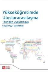 Pegem Yükseköğretimde Uluslararasılaşma Teoriden Uygulamaya - Gülşah Taşçı, Seyfi Kenan Pegem Akademi Yayınları