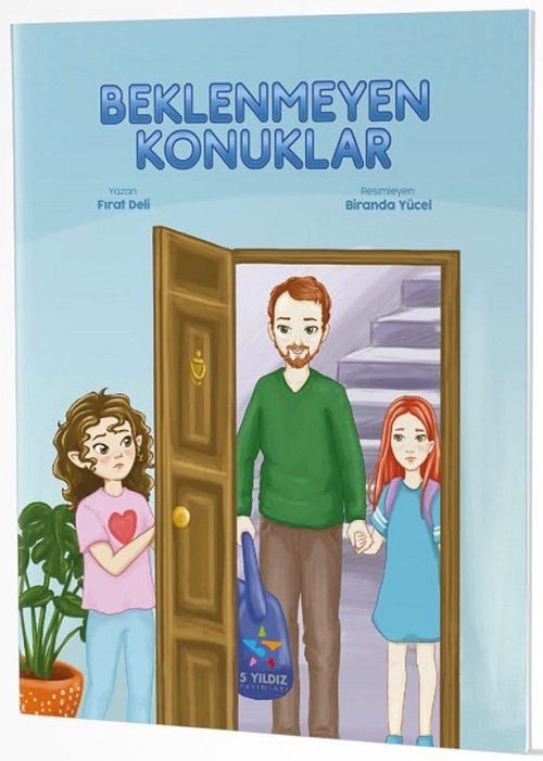 Beklenmeyen Konuklar Hikaye Kitabı 5 Yıldız Yayınları