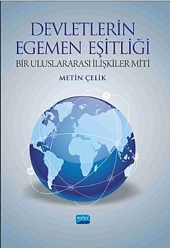 Nobel Devletlerin Egemen Eşitliği - Metin Çelik Nobel Akademi Yayınları