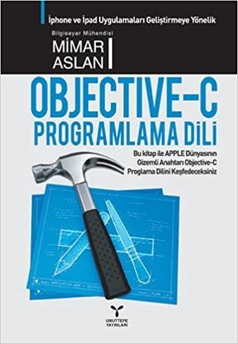 Umuttepe Objective-C Programlama Dili - Mimar Aslan Umuttepe Yayınları