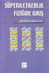 Gazi Kitabevi Süperiletkenlik Fiziğine Giriş - İman Askerzade Gazi Kitabevi