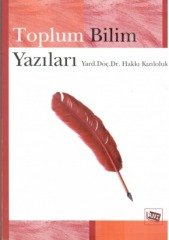 Anı Yayıncılık Toplum Bilim Yazıları - Hakkı Kızıloluk Anı Yayıncılık