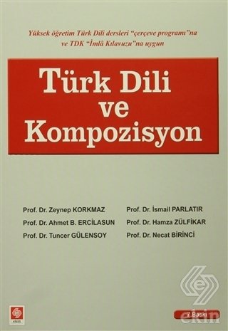 Ekin Türk Dili ve Kompozisyon - Zeynep Korkmaz Ekin Yayınları