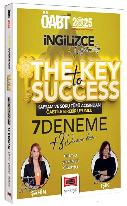 Yargı 2025 ÖABT İngilizce Öğretmenliği The Key To Success 7 Deneme Çözümlü - Sevgi Şahin Yargı Yayınları