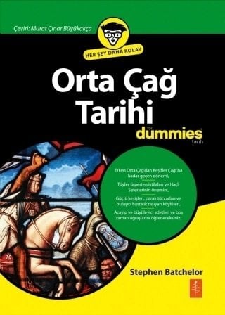 Nobel Orta Çağ Tarihi, Dummies Kişisel Gelişim Serisi - Stephen Batchelor Nobel Yaşam