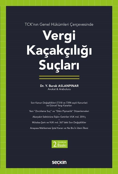 Seçkin Vergi Kaçakçılığı Suçları 2. Baskı - Yusuf Burak Aslanpınar Seçkin Yayınları