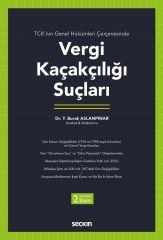 Seçkin Vergi Kaçakçılığı Suçları 2. Baskı - Yusuf Burak Aslanpınar Seçkin Yayınları