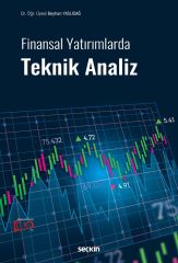 Seçkin Finansal Yatırımlarda Teknik Analiz - Beyhan Yaslıdağ Seçkin Yayınları