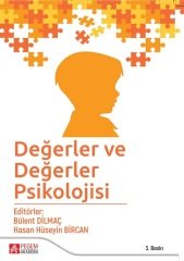 Pegem Değerler ve Değerler Psikolojisi Bülent Dilmaç Pegem Akademi Yayıncılık