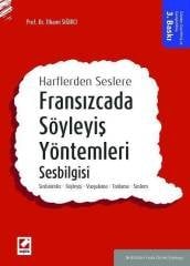 Seçkin Fransızcada Söyleyiş Yöntemleri, Sesbilgisi - İlhami Sığırcı Seçkin Yayınları