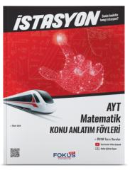 Fokus Net YKS AYT Matematik İstasyon Konu Anlatım Föyleri Fokus Net Yayıncılık