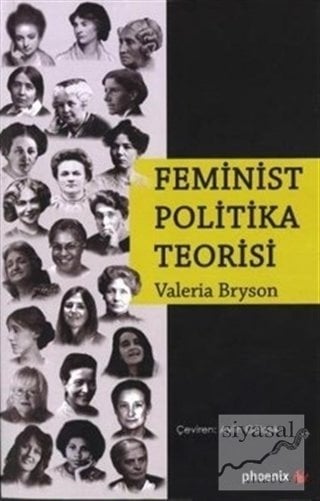 Phoenix Feminist Politika Teorisi - Valeria Bryson Phoenix Yayınları