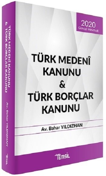 Temsil 2020 Türk Medeni Kanunu Türk Borçlar Kanunu - Bahar Yıldızhan Temsil Yayınları