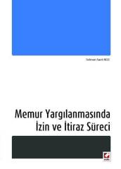 Seçkin Memur Yargılanmasında İzin ve İtiraz Süreci - Selman Sacit Boz Seçkin Yayınları