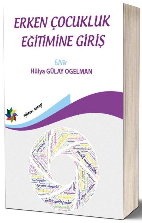 Eğiten Kitap Erken Çocukluk Eğitimine Giriş - Hülya Gülay Ogelman Eğiten Kitap