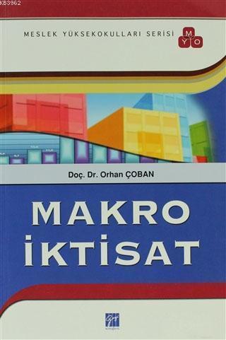 Gazi Kitabevi Makro İktisat - Orhan Çoban Gazi Kitabevi