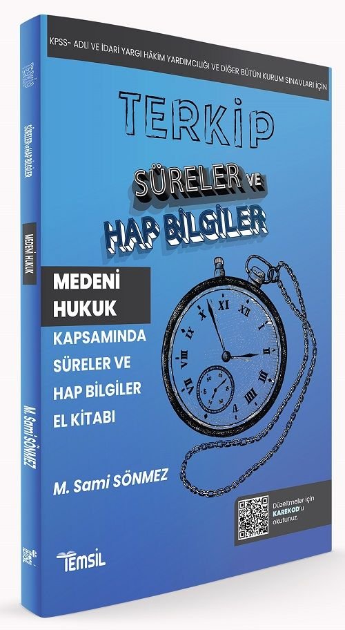 Temsil TERKİP KPSS A Grubu Hakimlik Medeni Hukuk Süreler ve Hap Bilgiler El Kitabı - Sami Sönmez Temsil Yayınları