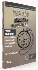 Temsil TERKİP KPSS A Grubu Hakimlik Vergi Hukuku Süreler ve Hap Bilgiler El Kitabı - Sami Sönmez Temsil Yayınları