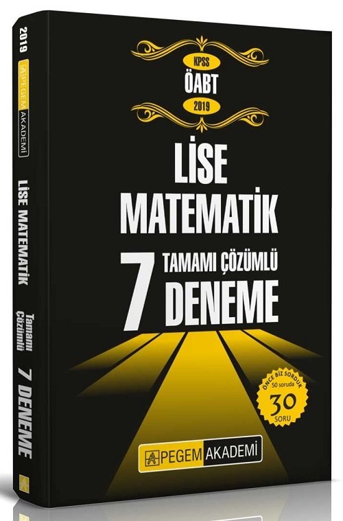 Pegem 2019 ÖABT Lise Matematik 7 Deneme Çözümlü Pegem Akademi Yayınları