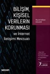 Seçkin Bilişim, Kişisel Verilerin Korunması ve İnternet İletişimi Mevzuatı - Murat Volkan Dülger Seçkin Yayınları