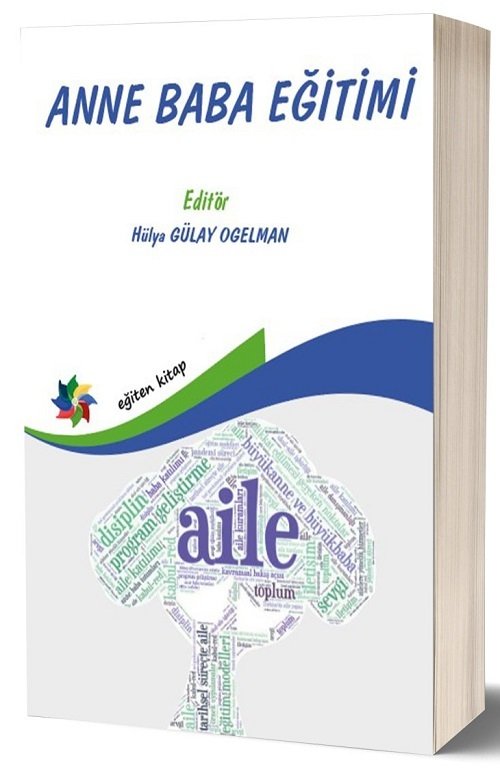 Eğiten Kitap Anne Baba Eğitimi - Hülya Gülay Ogelman Eğiten Kitap