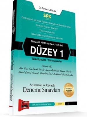 Yargı SPK Sermaye Piyasası Faaliyetleri Düzey 1 Açıklamalı ve Cevaplı Deneme Sınavları Yargı Yayınları