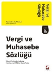 Seçkin Vergi ve Muhasebe Sözlüğü - Rüknettin Kumkale Seçkin Yayınları