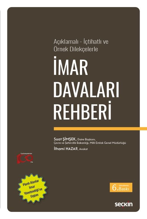 Seçkin İmar Davaları Rehberi 6. Baskı - Suat Şimşek, İlhami Hazar Seçkin Yayınları