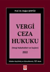 Ekin Vergi Ceza Hukuku 12. Baskı - Doğan Şenyüz Ekin Yayınları