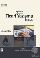 Ekin İngilizce Ticari Yazışma El Kitabı - A. Ashley Ekin Yayınları