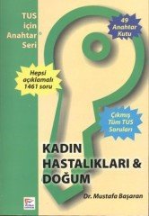 Pelikan Kadın Hastalıkları ve Doğum TUS için Anahtar Seri - Mustafa Başaran Pelikan Yayınları