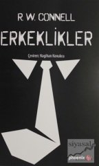 Phoenix Erkeklikler - R. W. Connell Phoenix Yayınları