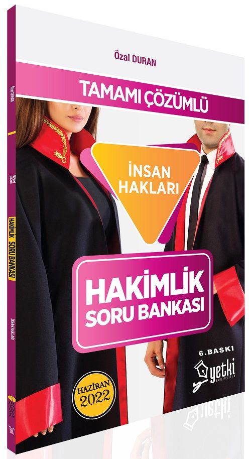 Yetki 2022 Hakimlik İnsan Hakları Soru Bankası Çözümlü 6. Baskı - Özal Duran Yetki Yayıncılık