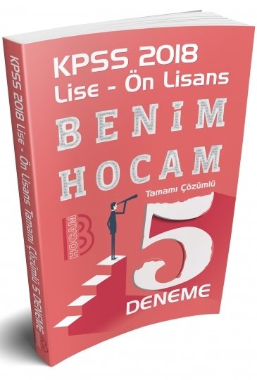 Benim Hocam 2018 KPSS Lise Ön Lisans 5 Deneme Çözümlü Benim Hocam Yayınları