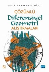 Nobel Çözümlü Diferensiyel Geometri Alıştırmaları 5. Baskı - Arif Sabuncuoğlu Nobel Akademi Yayınları