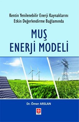 Ekin Muş Enerji Modeli - Ömer Arslan Ekin Yayınları