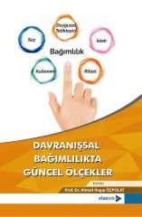 Vizetek Davranışsal Bağımlılıkta Güncel Ölçekler - Ahmet Ragıp Özpolat Vizetek Yayıncılık