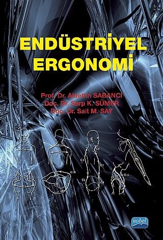 Nobel Endüstriyel Ergonomi - Alaettin Sabancı Nobel Akademi Yayınları
