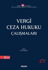 Seçkin Vergi Ceza Hukuku Çalışmaları 2. Baskı - İzzet Özgenç Seçkin Yayınları