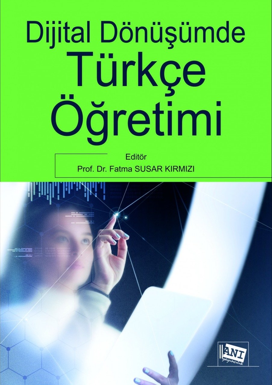 Anı Dijital Dönüşümde Türkçe Öğretimi - Fatma Susar Kırmızı Anı Yayıncılık