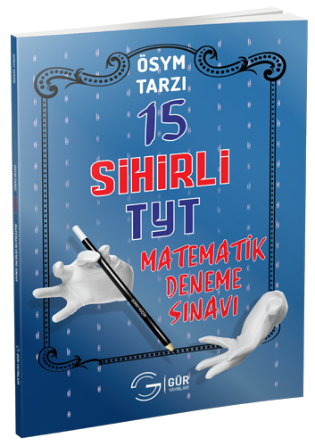 Gür YKS TYT Matematik Sihirli 15 Deneme Gür Yayınları