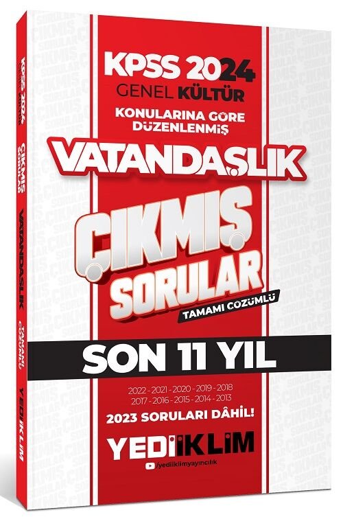 Yediiklim 2024 KPSS Vatandaşlık Çıkmış Sorular Son 11 Yıl Konularına Göre Çözümlü Yediiklim Yayınları