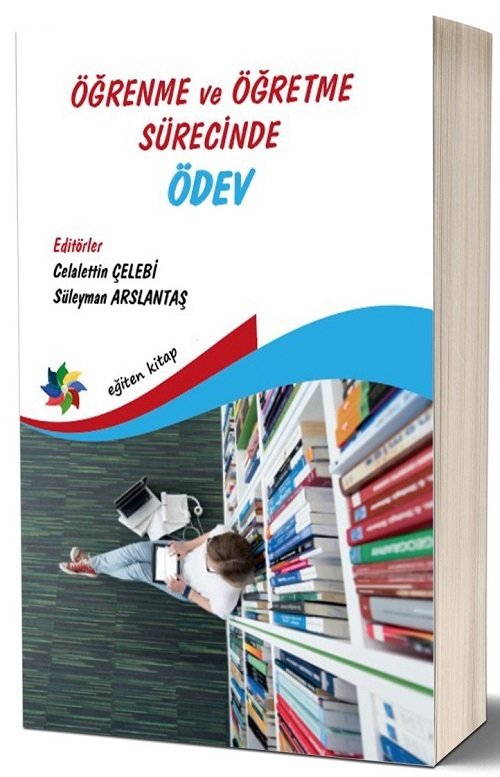 Eğiten Kitap Öğrenme ve Öğretme Sürecinde Ödev - Celalettin Çelebi, Süleyman Arslantaş Eğiten Kitap